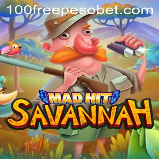 Exploring the World of MadHitSavannah and the Exciting PesoBet Free 100 Offer